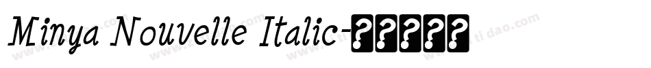 Minya Nouvelle Italic字体转换